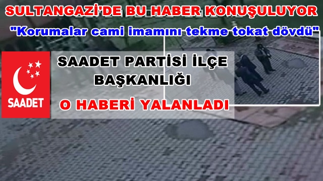 Saadet’ten O Habere Yalanlama