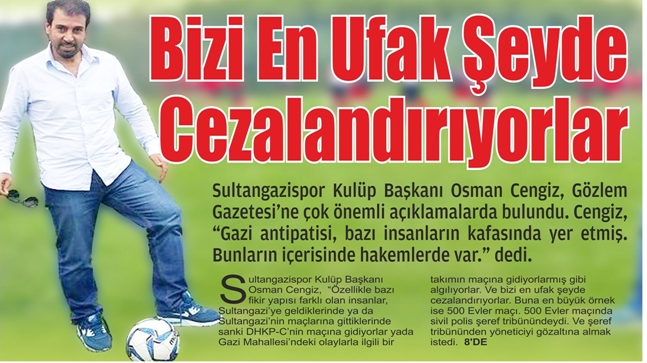 Bizi En Ufak Şeyde Cezalandırıyorlar