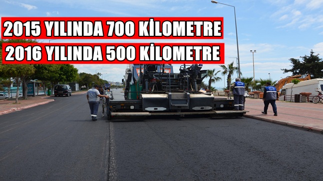 Antalya Büyükşehir Belediyesi 2 yılda 1200 kilometre yol asfaltladı