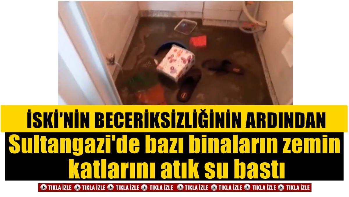 Sultangazi’nin Bu Sokağında Yağmur Yağmadan Evleri Su Bastı