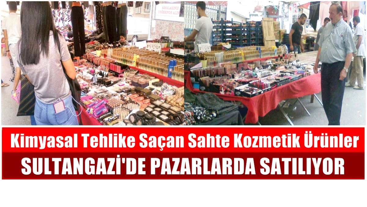 Kimyasal Tehlike Saçan Sahte Kozmetik Ürünler, Pazarlarda Satılıyor