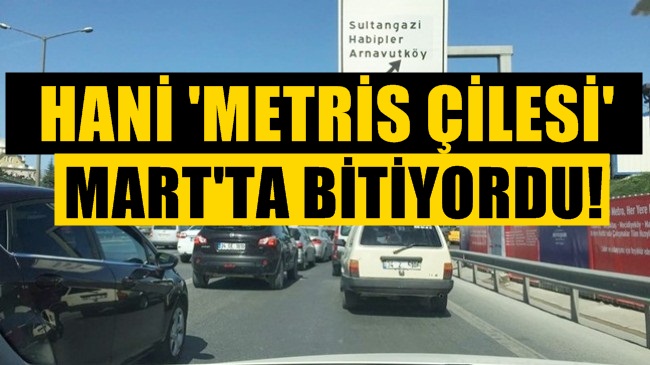 Metris Çilesi Devam Ediyor