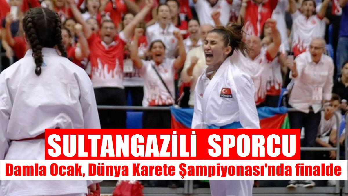 Damla Ocak, Dünya Karete Şampiyonası’nda finalde