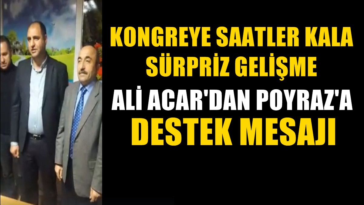 Ali Acar’dan Poyraz’a Destek