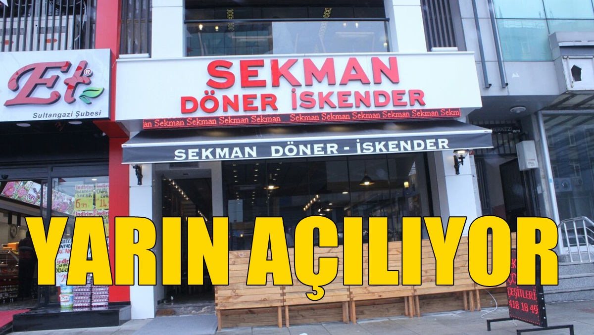 Sekman Döner ve İskender Salonu Yarın Açılıyor