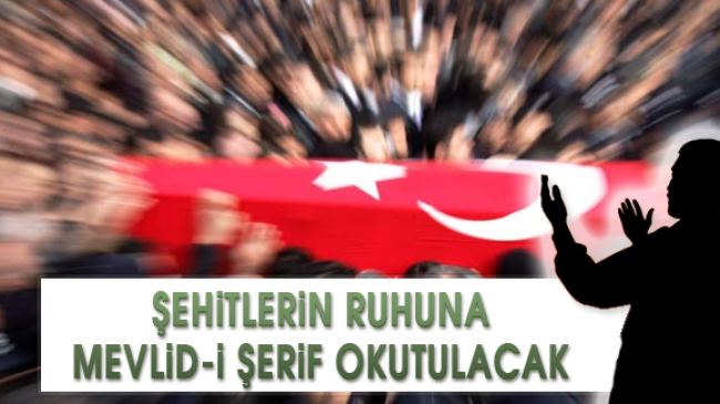 Ülkü Ocakları İsmetpaşa Mahalle Teşkilatı Mevlit Okutacak