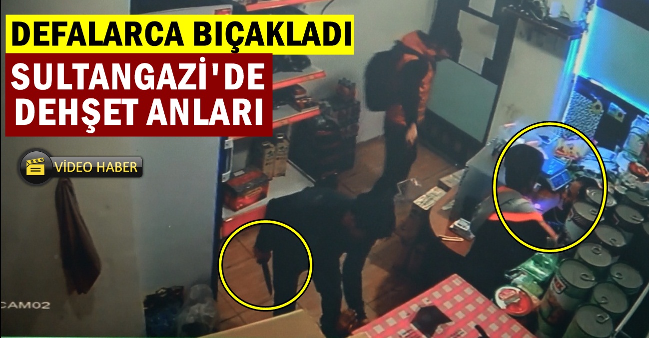 Sultangazi’de dehşet anları