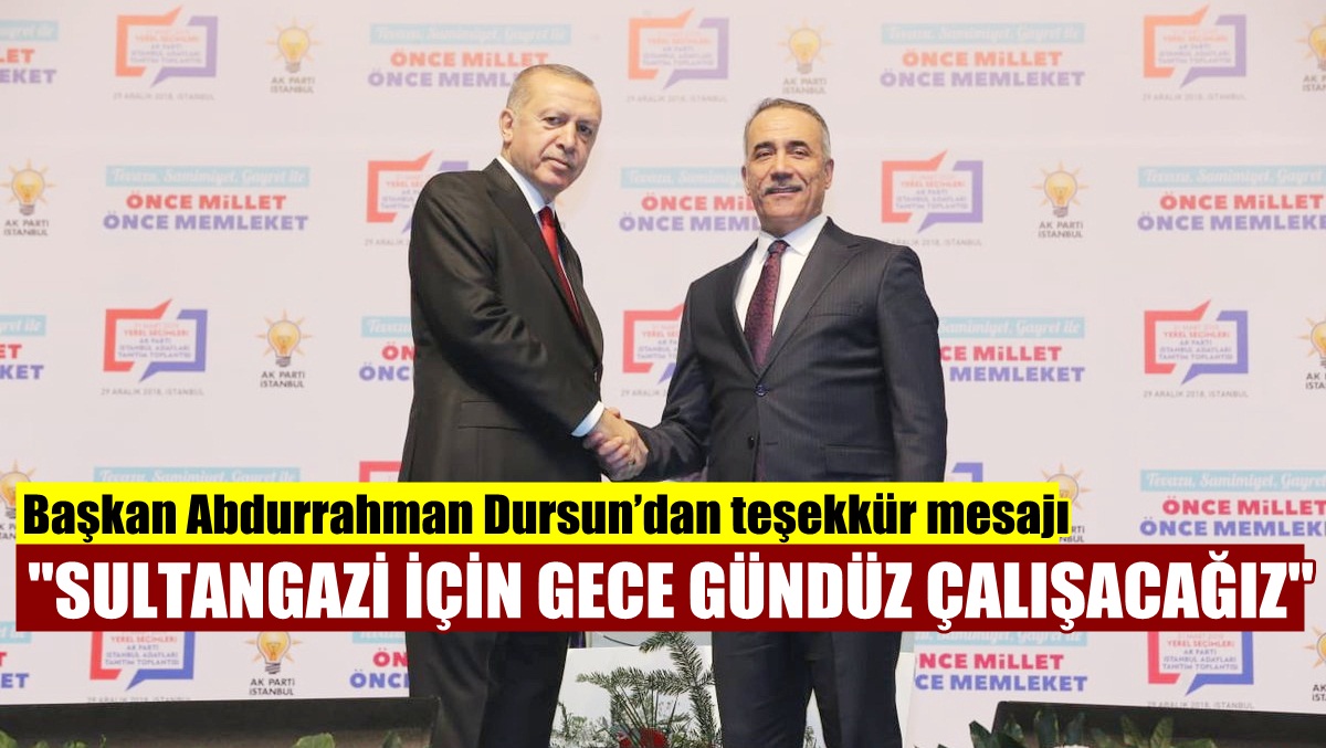 Sultangazi’nin Yeni Başkanından İlk Mesaj