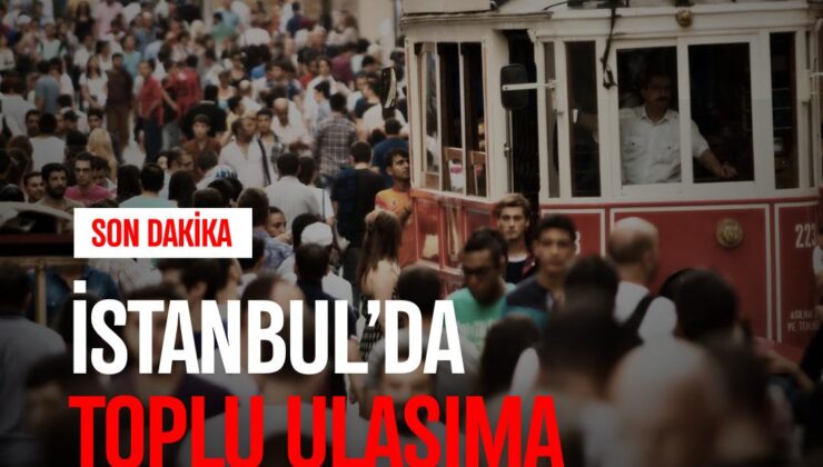 İBB’de toplu taşıma, okul servisi ve otaparka zam