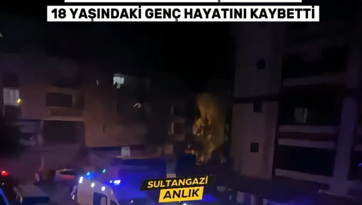 SULTANGAZİ’DE AİLE İÇİ KAVGADA 18 YAŞINDAKİ GENÇ HAYATINI KAYBETTİ